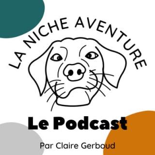 Illustration de l'article : La Niche Aventure, podcast aux 3000 auditeurs mensuels, lance sa troisième saison en janvier 2023